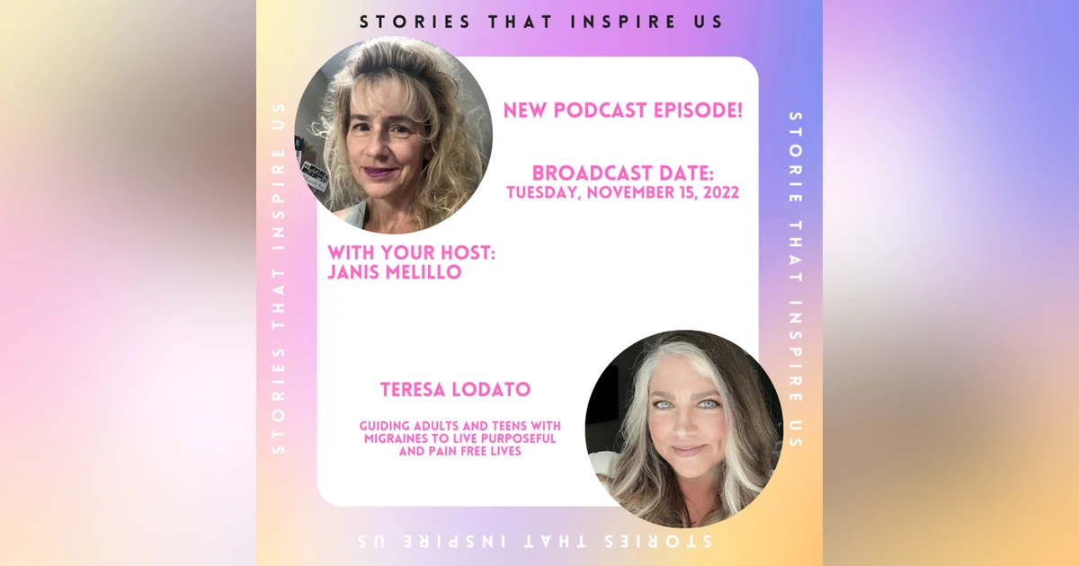 Stories That Inspire Us with Teresa Lodato - 11.15.22