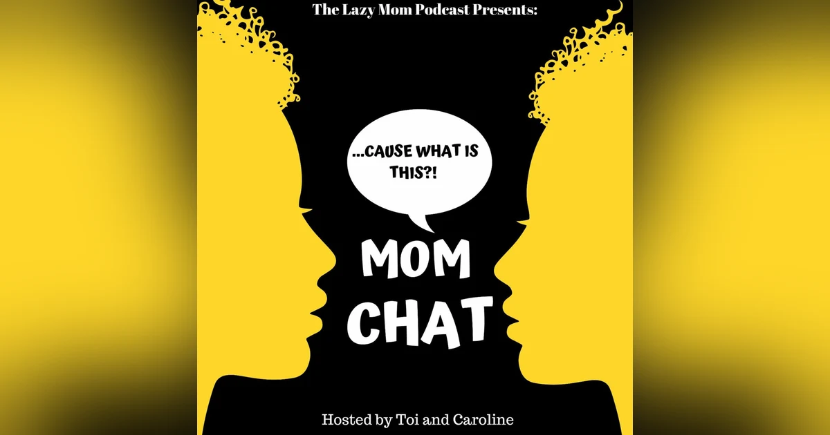 Mom Chat: Mother's Day Edition