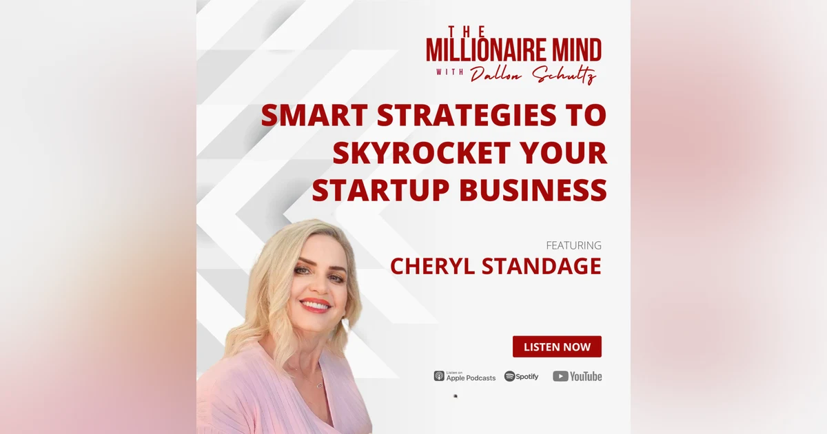 EP37: Smart Strategies to Skyrocket Your Startup Business with Cheryl Standage