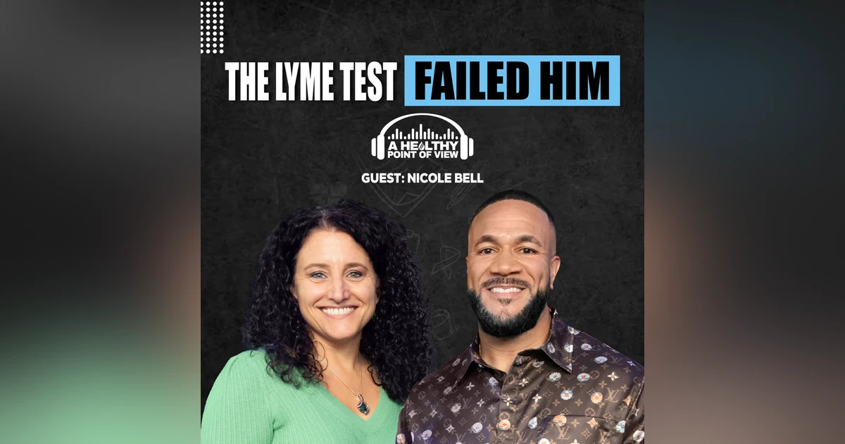 Why Lyme Disease Is Still Being Misdiagnosed | Nicole Bell | Ep. 163