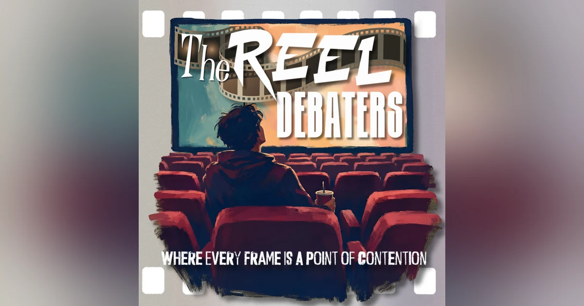 #204 "One Thing Hollywood Does Well Is Sequels" A Reel Talk On The Sequel And Controversial Movies