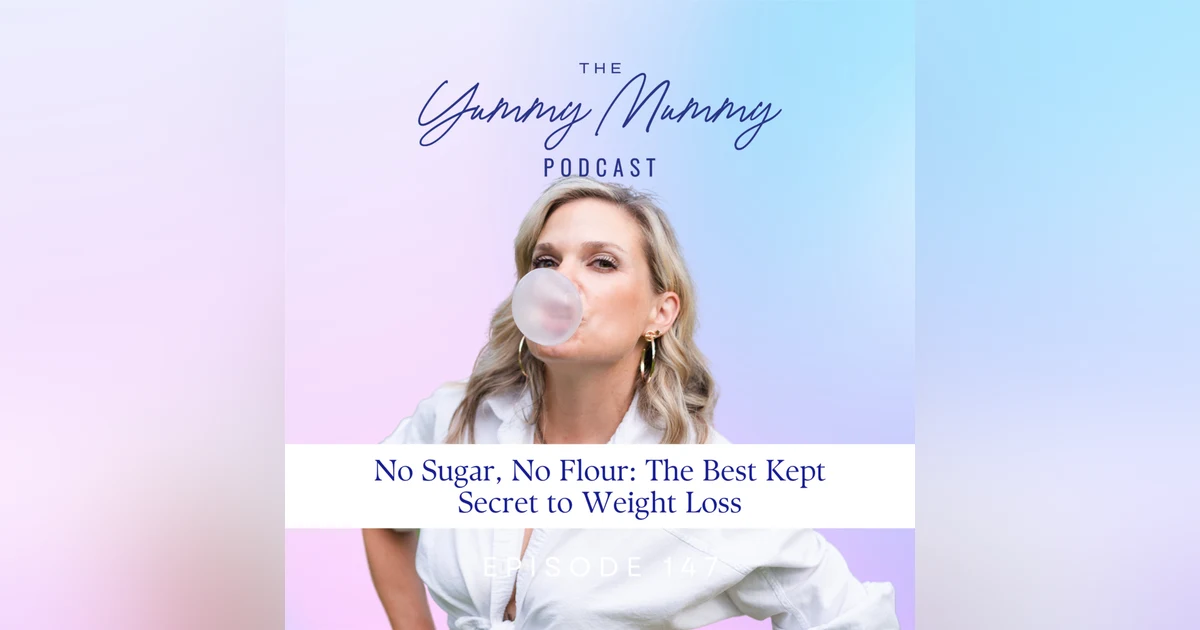 No Sugar, No Flour: The Best Kept Secret to Weight Loss