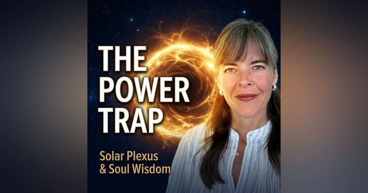 image for Solar Plexus Chakra: The Power Trap That Derails Spiritual Awakening