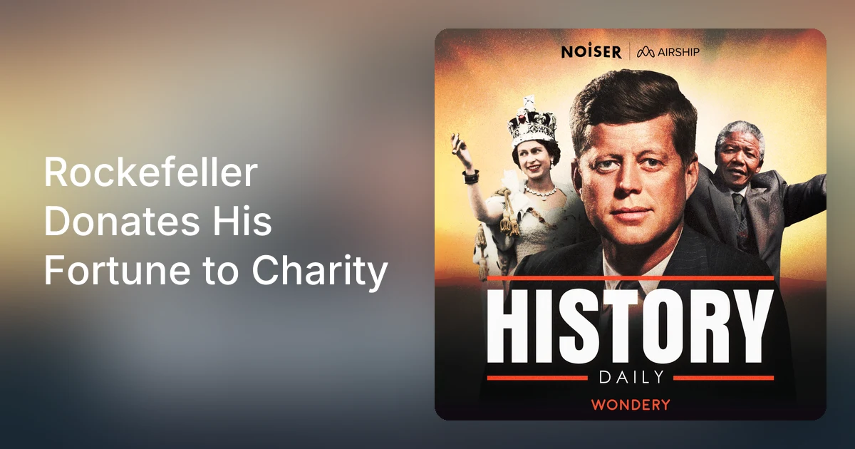 Rockefeller Donates His Fortune to Charity