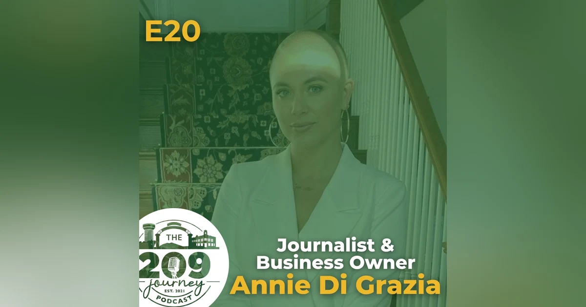 S1E20 - Turlock's Journalist/Business Owner, Annie Di Grazia!