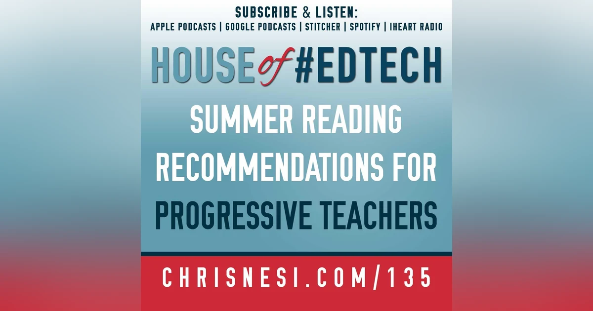 Summer Reading Recommendations for Progressive Teachers - HoET135