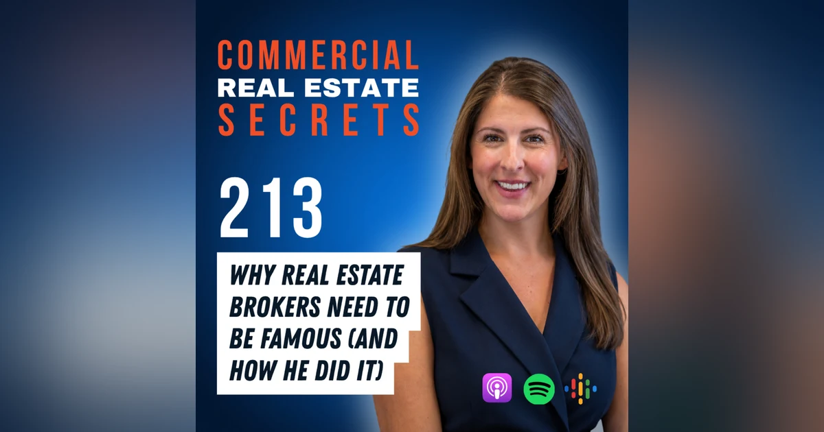 Why Real Estate Brokers Need to Be Famous (And How He Did It)