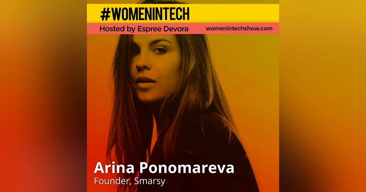 Arina Ponomareva of Smart Mirror, Intelligent Mirror For Cosmetic Brands And Retailers: Women In Tech London