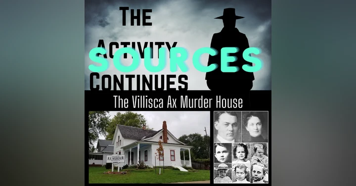 image for Sources for Episode 13-14: The Villisca Ax Murder House