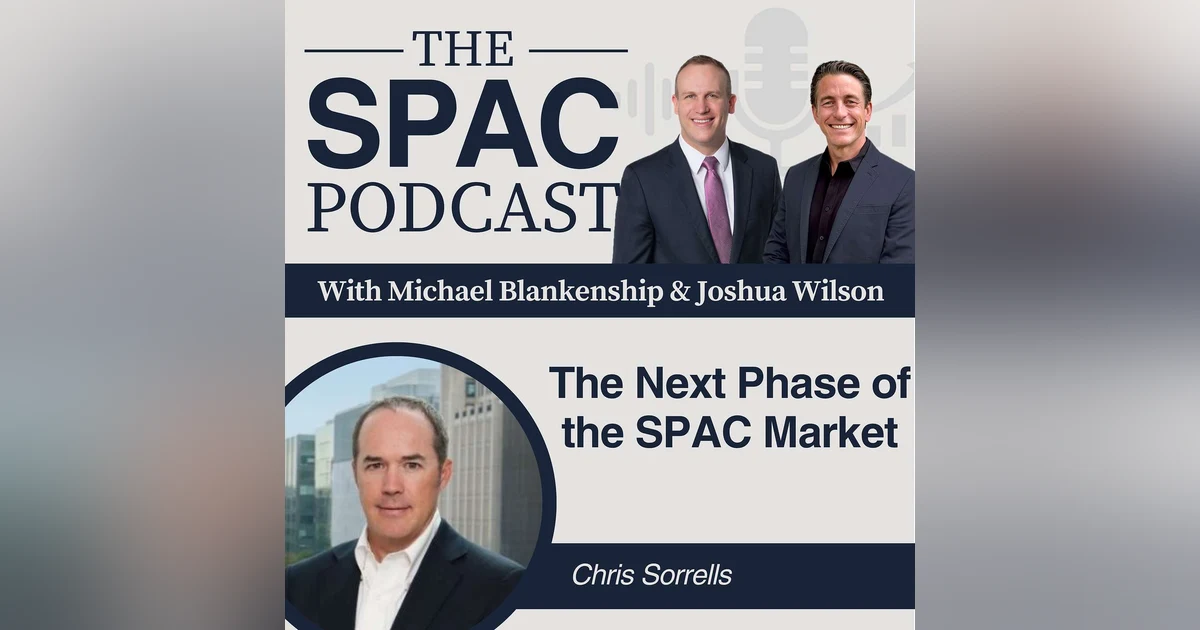 The Next Phase of the SPAC Market