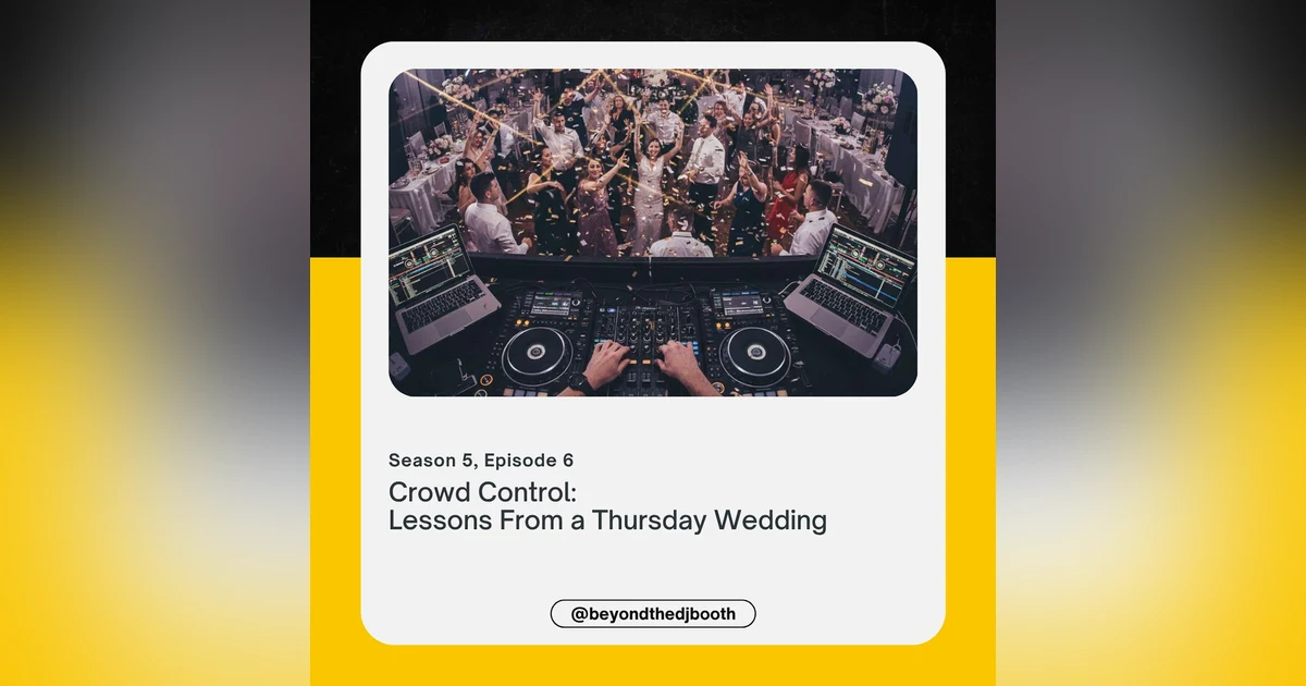 Crowd Control: Lessons From a Thursday Wedding