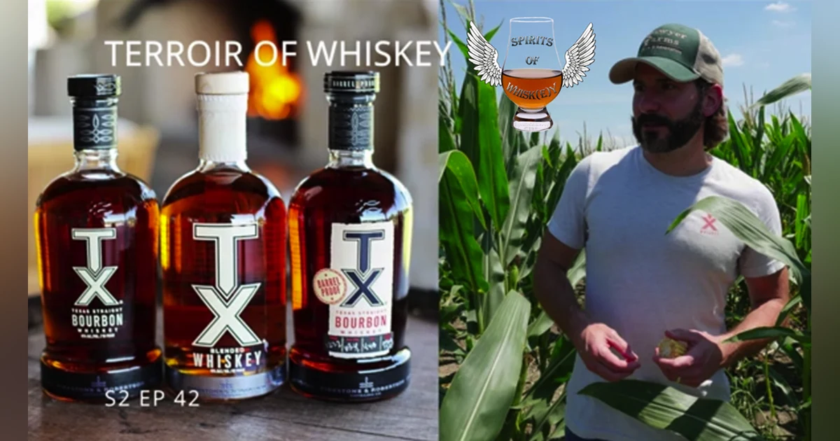 SOW S2 EP42 - The Terroir of Whiskey: A Distiller's Journey into the Flavor of Place