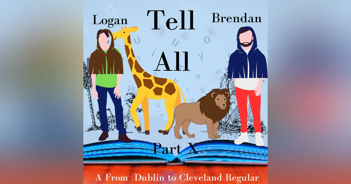 Tell All Part 10!