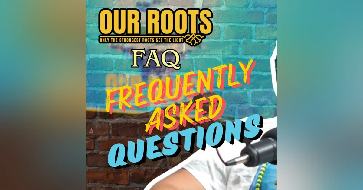 Frequently Asked Questions!