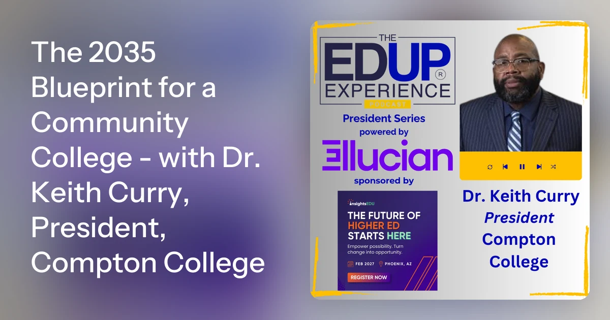 Dr. Keith Curry on the 2035 Community College Blueprint