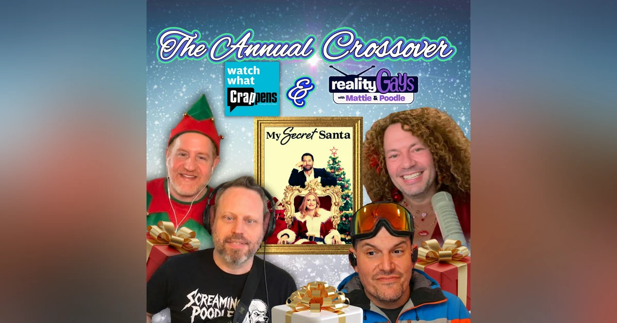 The Annual Gay-Crappens Crossover: My Secret Santa on Netflix (Part 4)