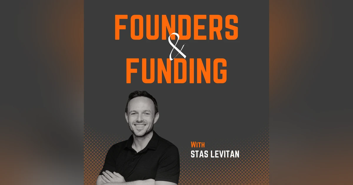 Ep 31 - Stas Levitan - Founder & CEO of Lightsite AI