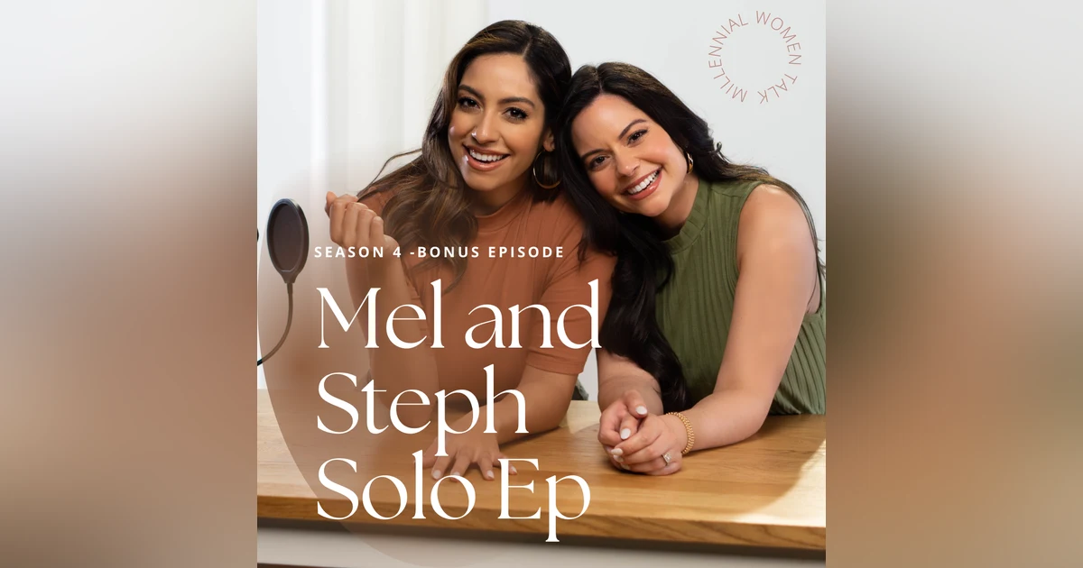 Is MW Talk Podcast Over?! Mel and Steph Solo Ep