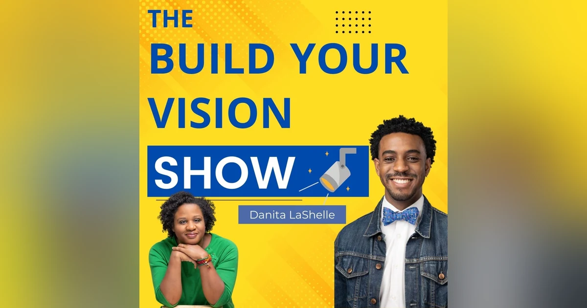 #102 The Visionary Dating Plan w/ Danita LaShelle