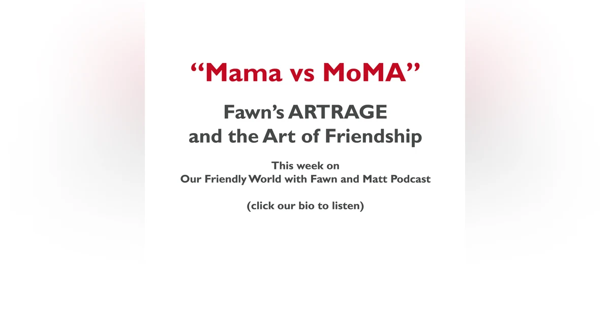 Mama vs MOMA - The Feeling of ARTRAGE and How Our Presence Creates Ripples in the World