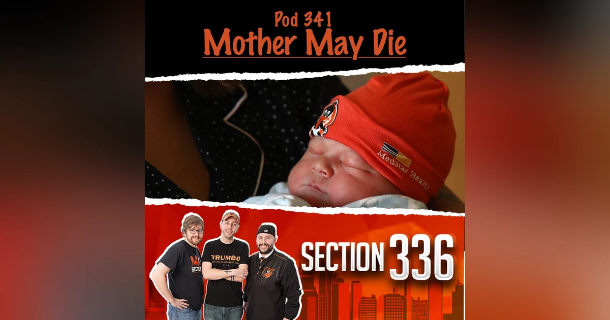 341 - Mother May Die