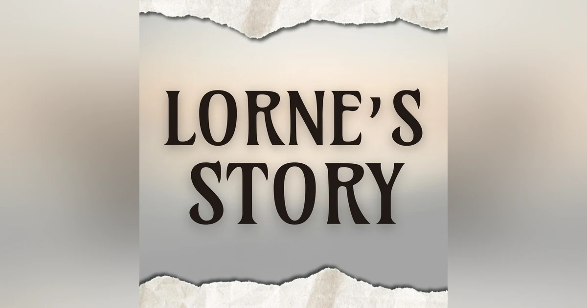 Lorne’s Story