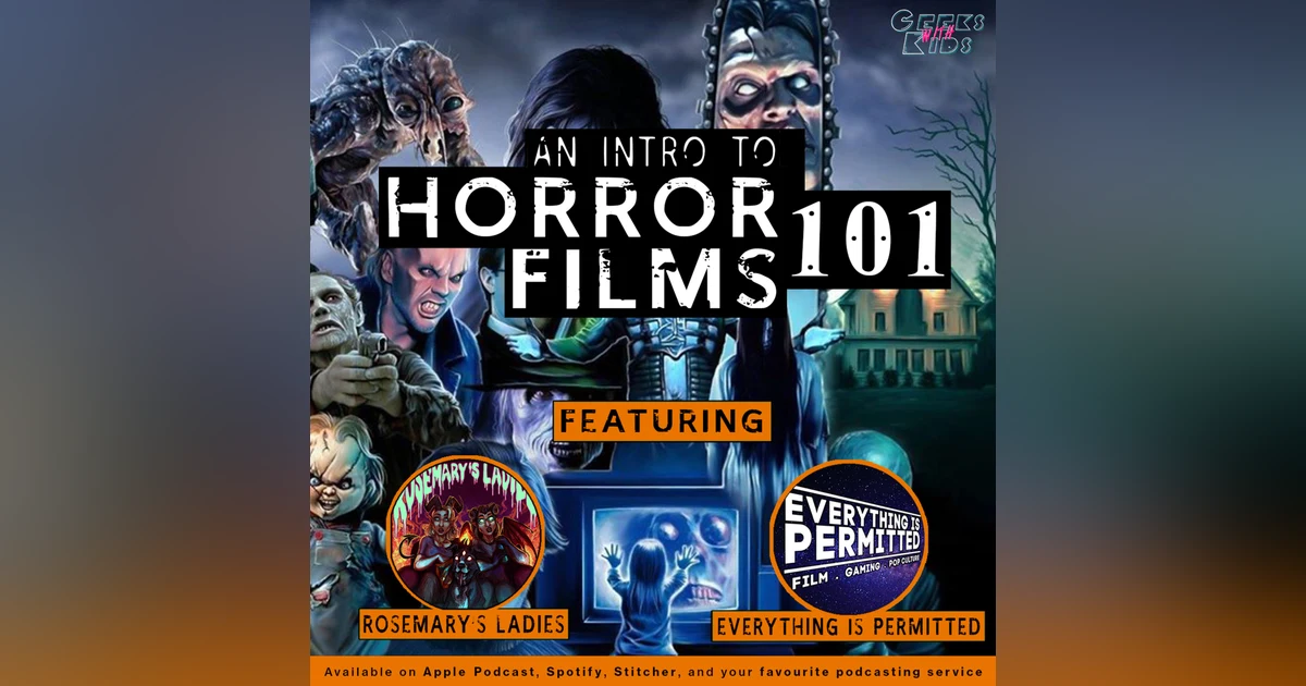 123 - An Intro to Horror Films 101