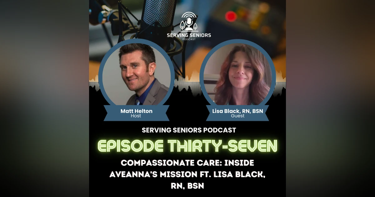 Episode 37: Compassionate Care: Inside Aveanna's Mission ft. Lisa Black, RN, BSN