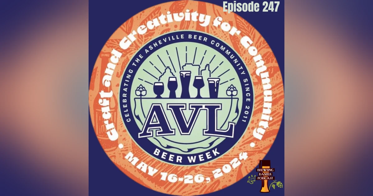 BBP 247 - Asheville Beer Week