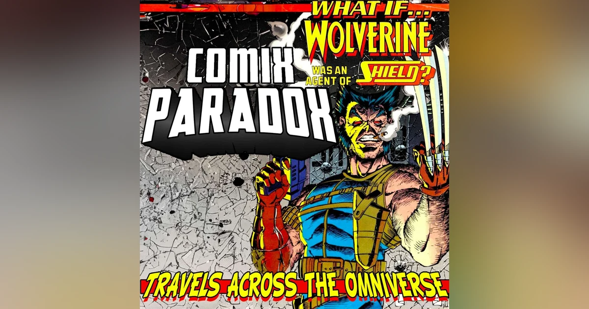 Wolverine, Agent of SHIELD - Comix Paradox What If?