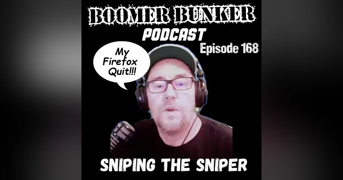 Sniping the Sniper | Episode 168