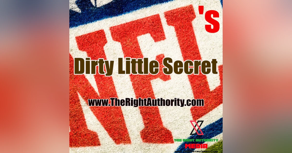 NFL's Dirty Little Secret