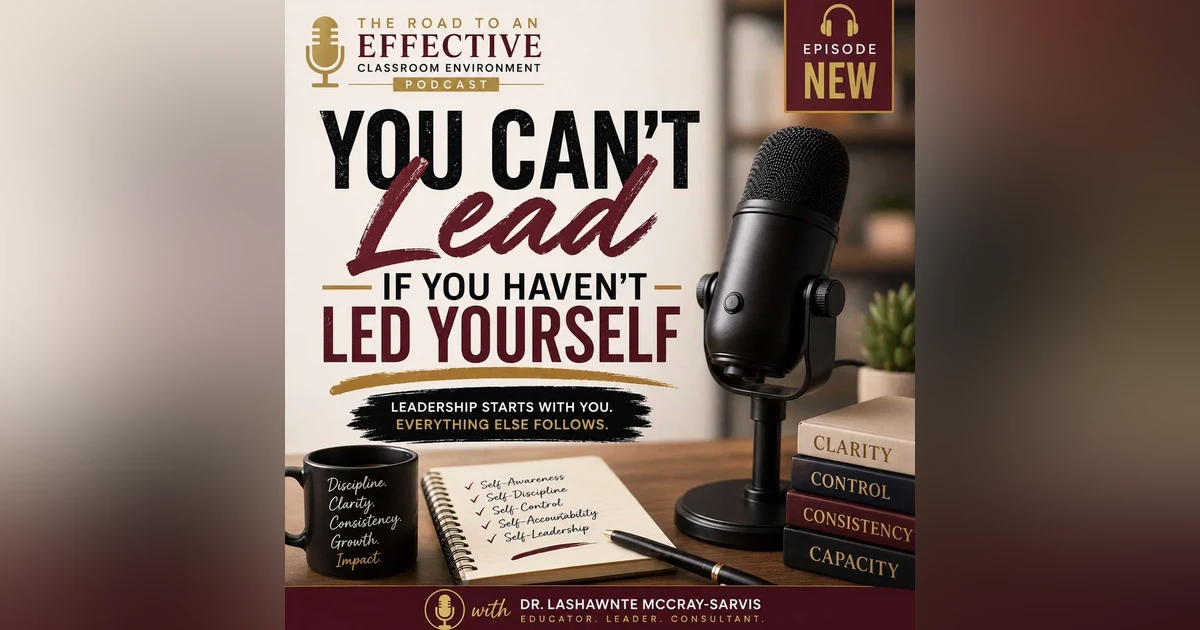 You Can’t Lead If You Haven’t Led Yourself