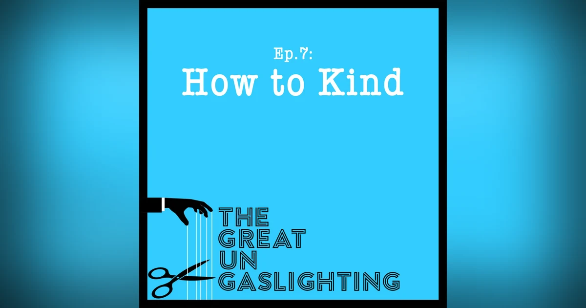 How to Kind