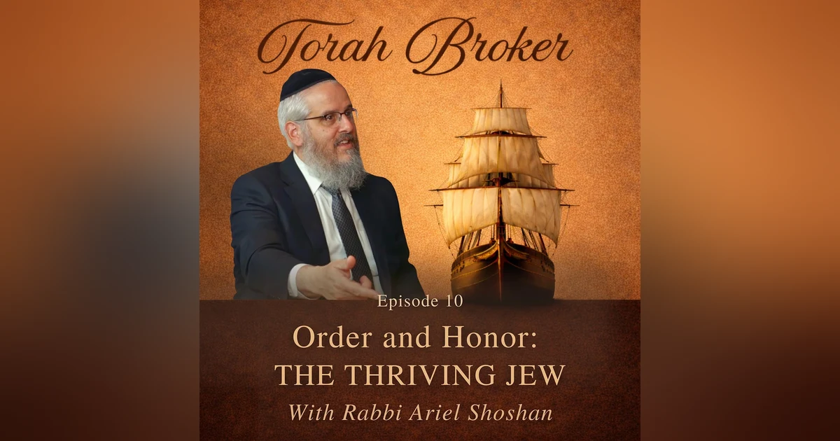 Order and Honor -  The Thriving Jew