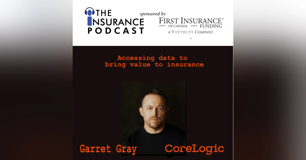 Making data work for insurance- Garret Gray, Core Logic