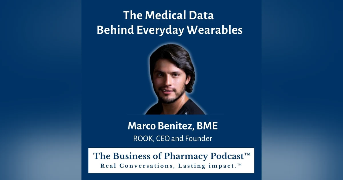 The Medical Data Behind Everyday Wearables | Marco Benitez, BME ROOK, CEO and Founder