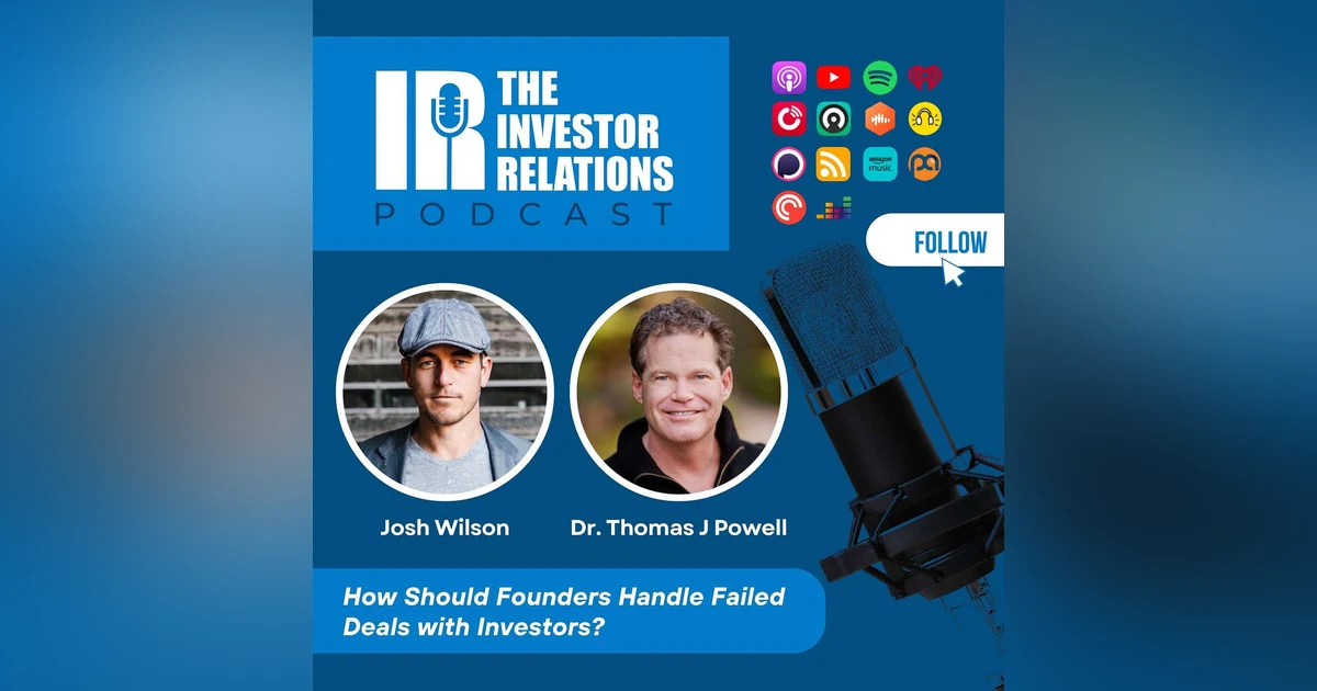 How Should Founders Handle Failed Deals with Investors?
