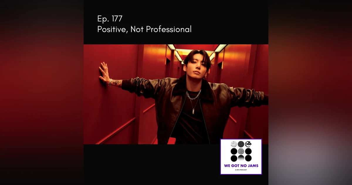 177. Positive Not Professional