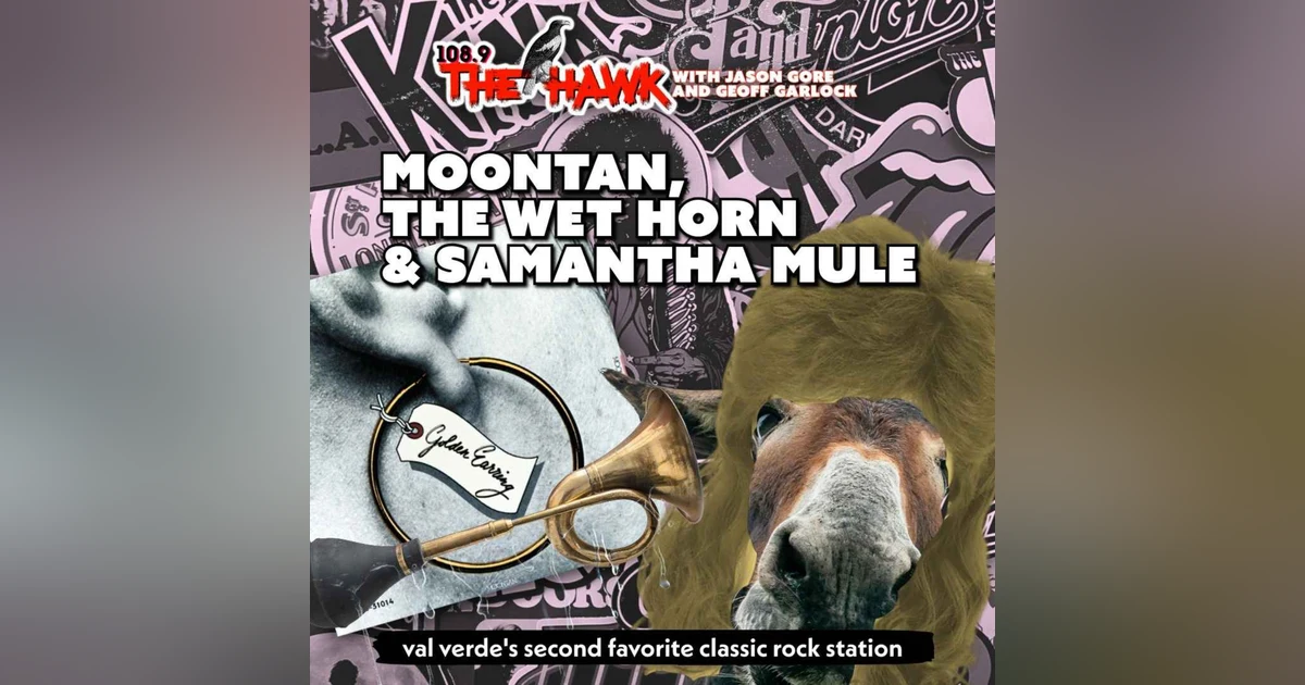 Moontan, The Wet Horn and Samantha Mule