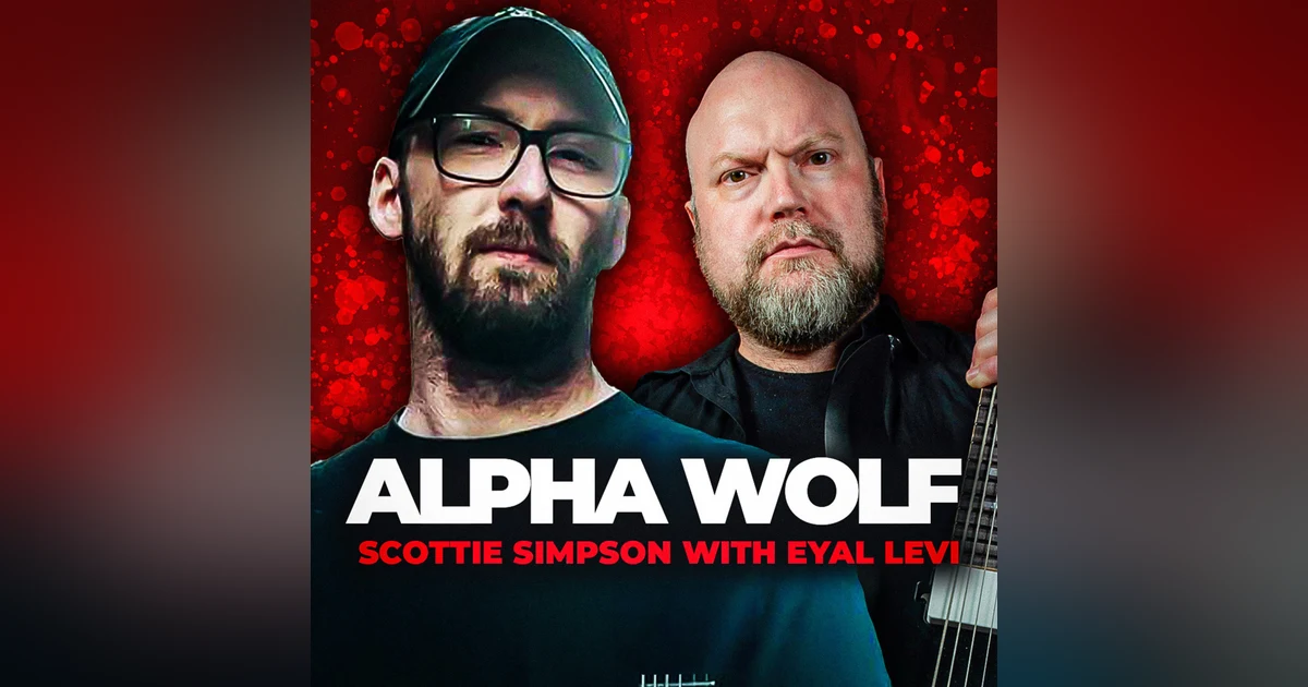 ALPHA WOLF (Scottie Simpson) | EP 151