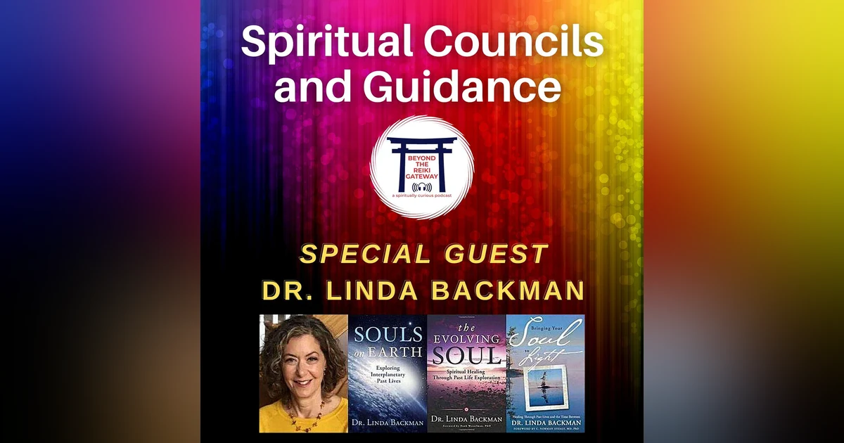 Linda Backman on Spiritual Councils and Guidance