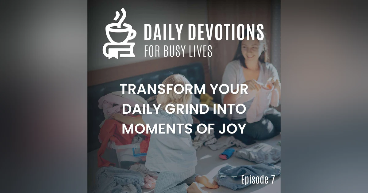 Transform Your Daily Grind into Moments of Joy