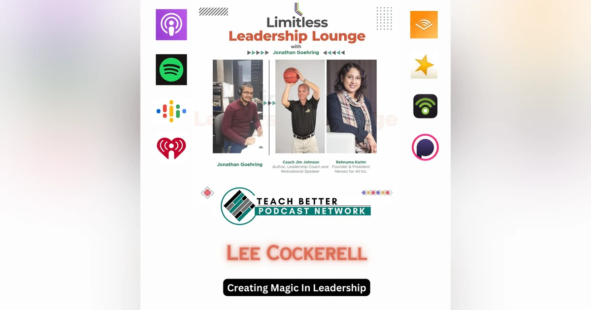Creating Magic in Leadership with Lee Cokerell