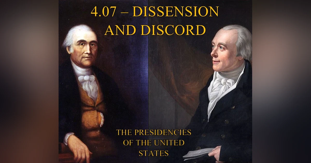 4.07 - Dissension and Discord