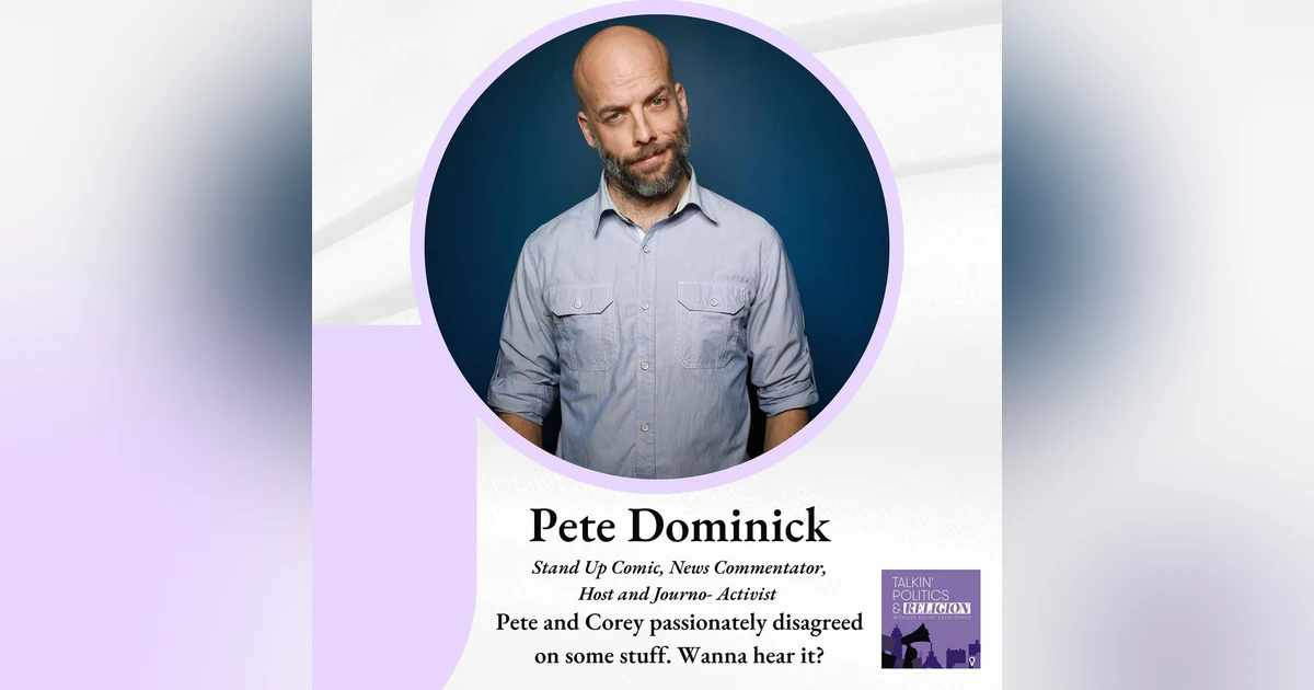Stand Up Comic, Host and Journo-Activist Pete Dominick and Corey got in a big disagreement. But did they wanna kill each other?