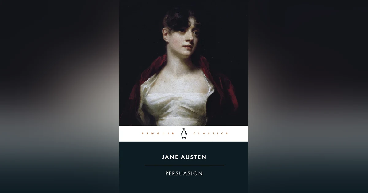 801 Persuasion by Jane Austen (Revisited)