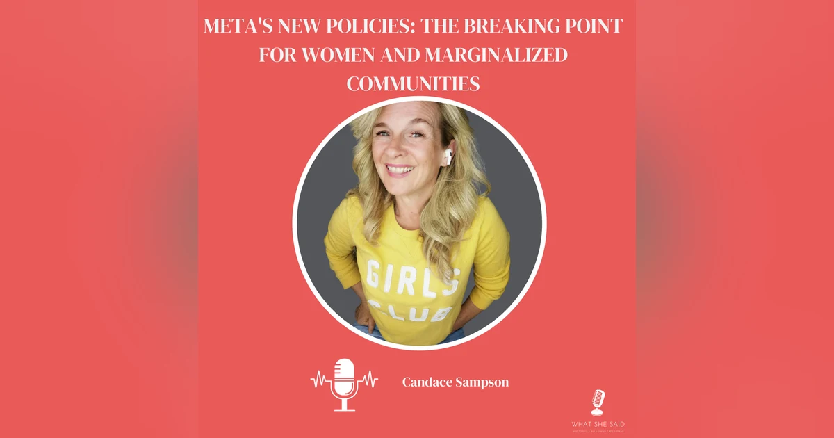 Meta's New Policies: The Breaking Point for Women and Marginalized Communities