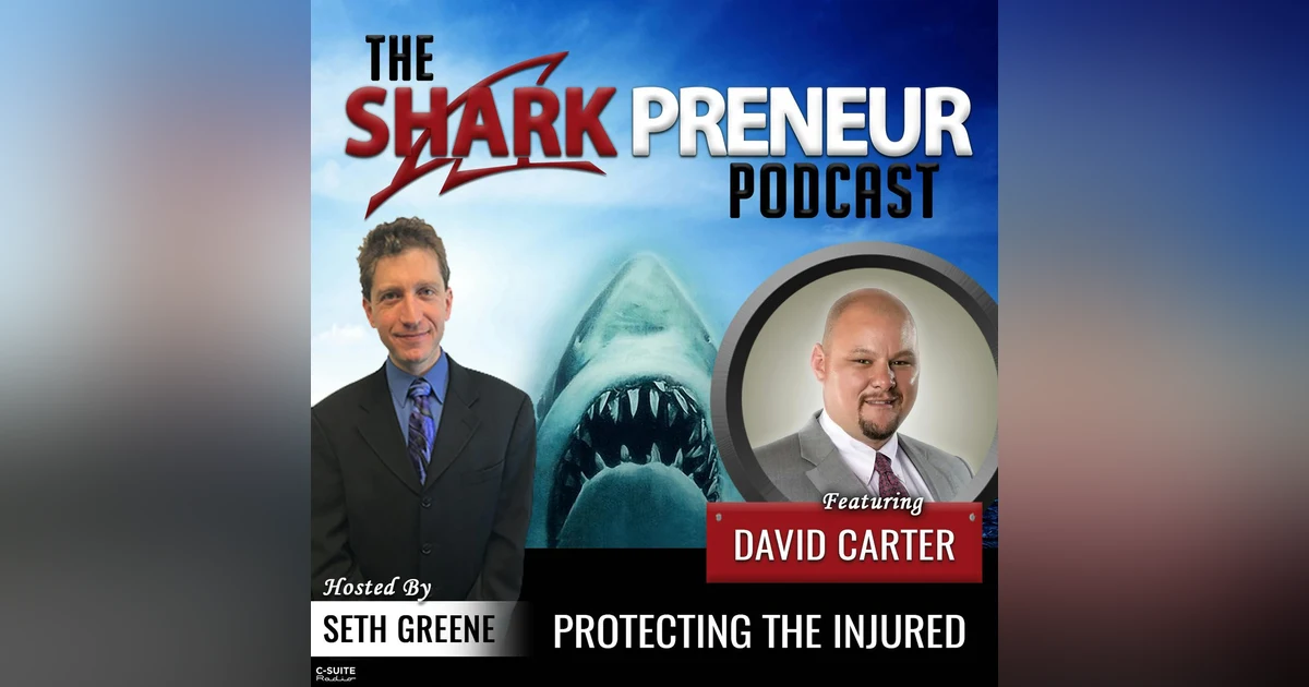 679: Protecting the Injured with David Carter