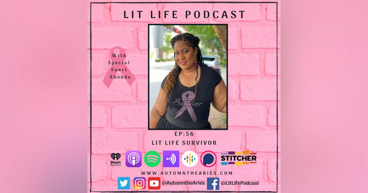 EP 56: Lit Life Survivor